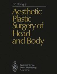 bokomslag Aesthetic Plastic Surgery of Head and Body