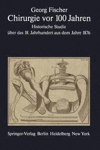 bokomslag Chirurgie vor 100 Jahren