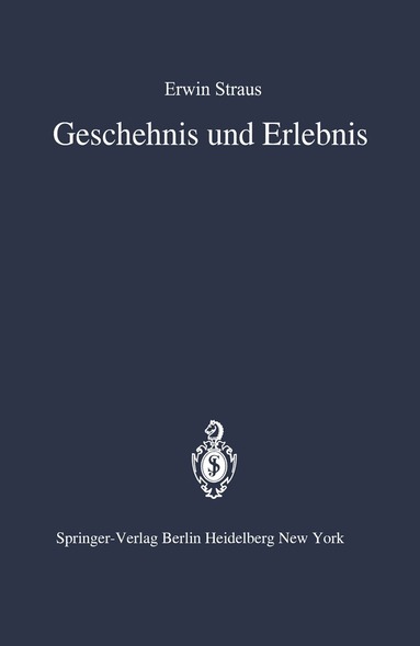 E. Straus - Geschehnis und Erlebnis, Häftad