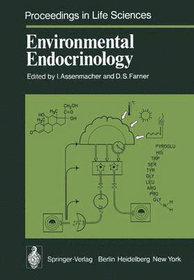 I. Assenmacher, D.S. Farner, D. S. Farner - Environmental Endocrinology, Häftad