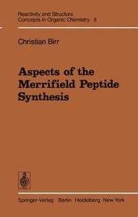 bokomslag Aspects of the Merrifield Peptide Synthesis