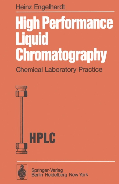 Heinz Engelhardt - High Performance Liquid Chromatography, Häftad