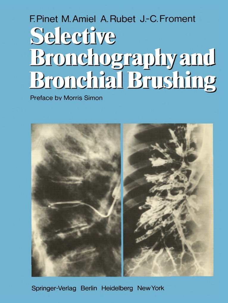 Selective Bronchography and Bronchial Brushing 1