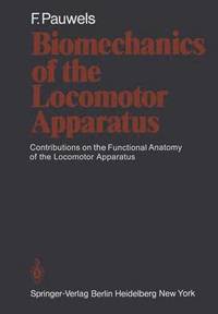 bokomslag Biomechanics of the Locomotor Apparatus
