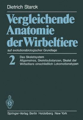 bokomslag Vergleichende Anatomie der Wirbeltiere auf evolutionsbiologischer Grundlage