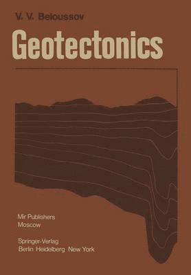 V. V. Beloussov - Geotectonics, Häftad