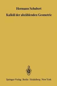 bokomslag Kalkül der abzählenden Geometrie