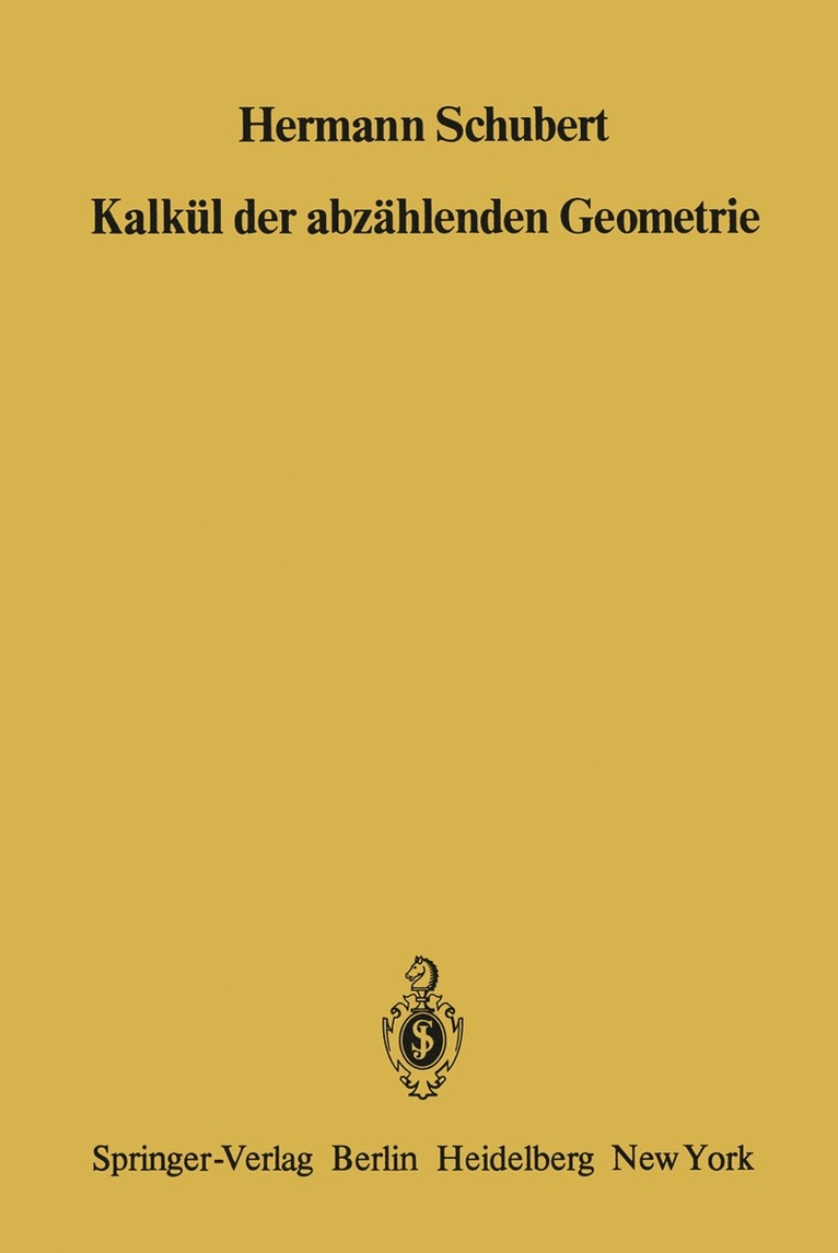 H. Schubert - Kalkül der abzählenden Geometrie, Häftad