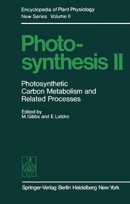M. Gibbs, E. Latzko - Photosynthesis II, Häftad