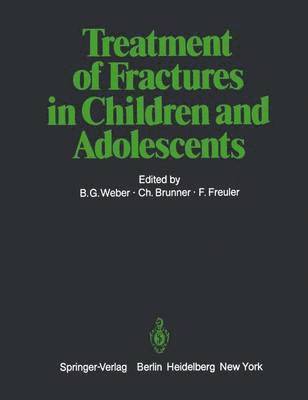 Treatment of Fractures in Children and Adolescents 1