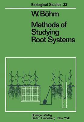 Methods of Studying Root Systems 1