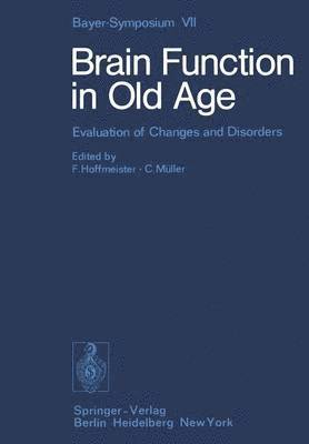 Brain Function in Old Age 1
