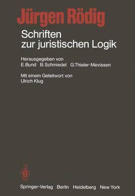 Schriften zur juristischen Logik 1