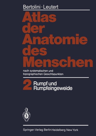 Rolf Bertolini, Gerald Leutert - Atlas der Anatomie des Menschen, Häftad