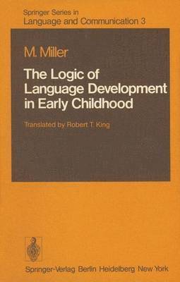 The Logic of Language Development in Early Childhood 1