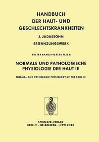 bokomslag Normale und Pathologische Physiologie der Haut III / Normal and Pathologic Physiology of the Skin III