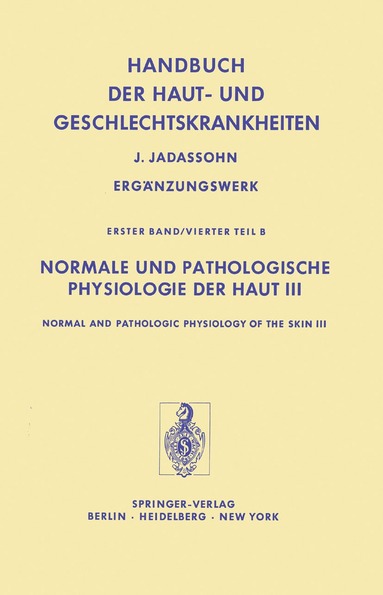 bokomslag Normale und Pathologische Physiologie der Haut III / Normal and Pathologic Physiology of the Skin III