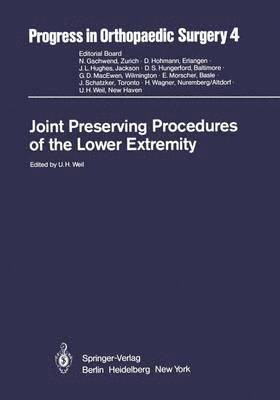 Joint Preserving Procedures of the Lower Extremity 1