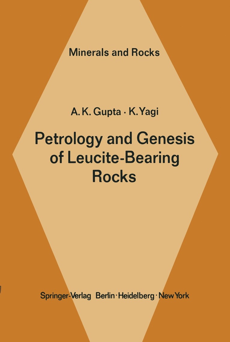 Petrology and Genesis of Leucite-Bearing Rocks 1