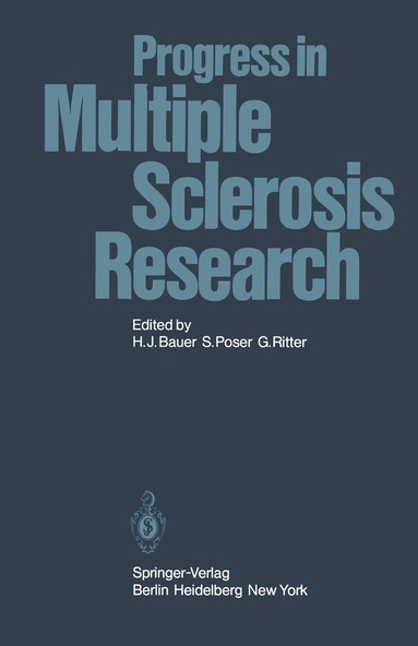 H.J. Bauer, S. Poser, G. Ritter - Progress in Multiple Sclerosis Research, Häftad