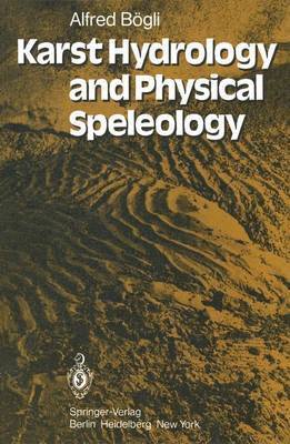 Karst Hydrology and Physical Speleology 1