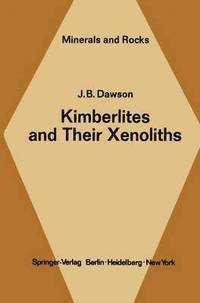 bokomslag Kimberlites and Their Xenoliths
