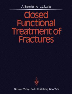 bokomslag Closed Functional Treatment of Fractures