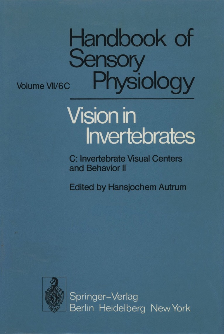 Comparative Physiology and Evolution of Vision in Invertebrates