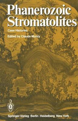 C. Monty - Phanerozoic Stromatolites, Häftad