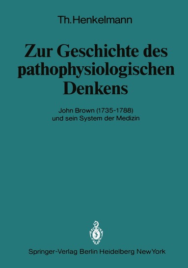 T. Henkelmann - Zur Geschichte des pathophysiologischen Denkens, Häftad