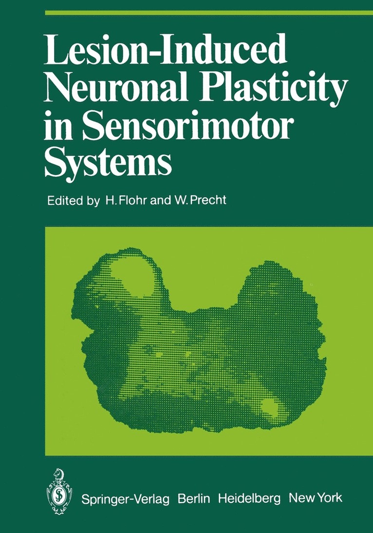 H. Flohr, W. Precht, Hans Flohr - Lesion-Induced Neuronal Plasticity in Sensorimotor Systems, Häftad