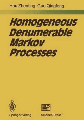 Homogeneous Denumerable Markov Processes 1