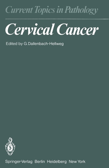 G. Dallenbach-Hellweg - Cervical Cancer, Häftad