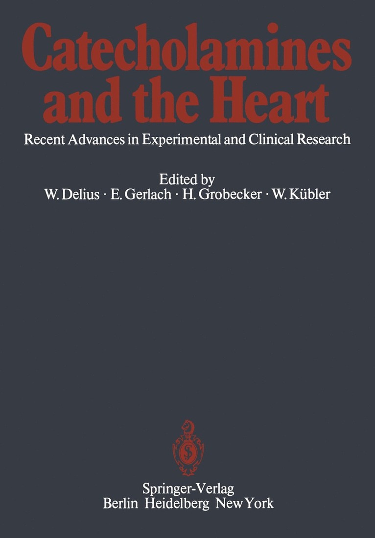 Catecholamines and the Heart 1