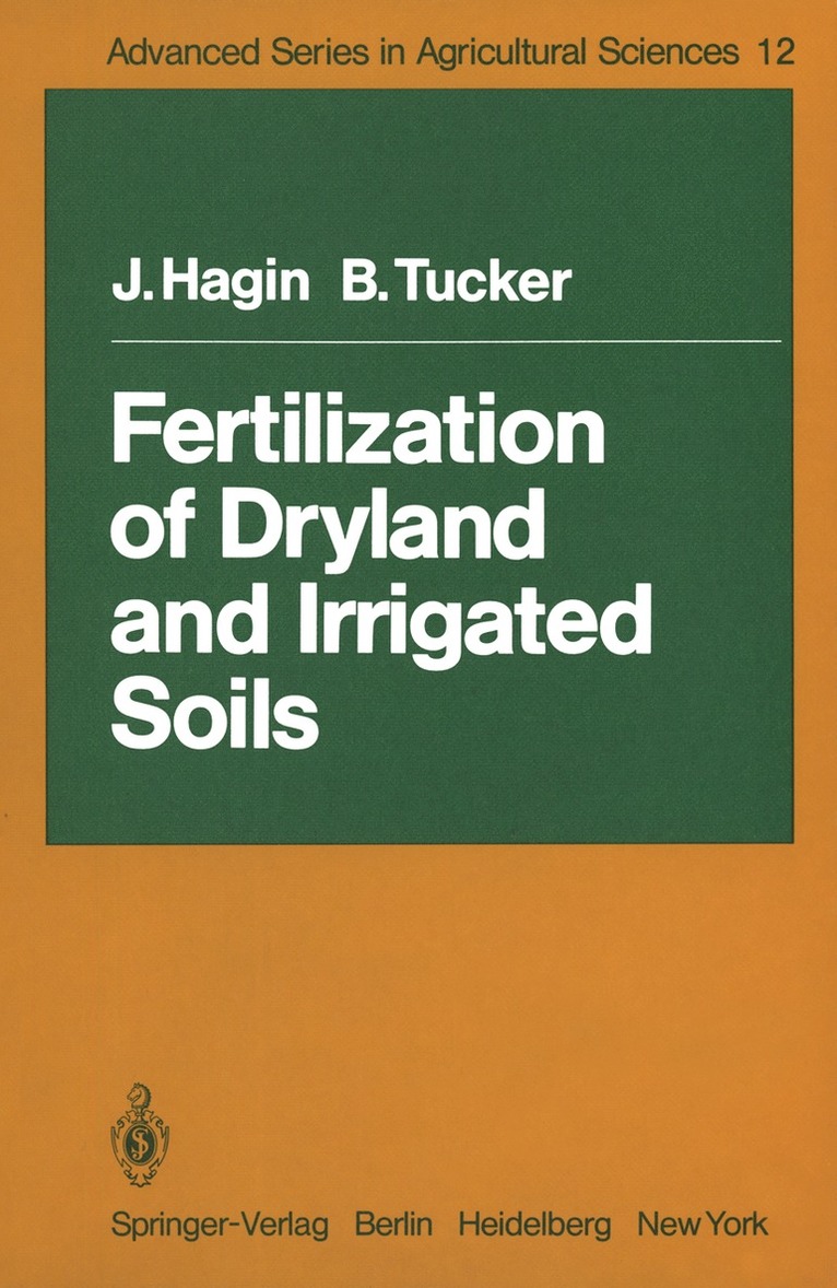 J. Hagin, B. Tucker - Fertilization of Dryland and Irrigated Soils, Häftad