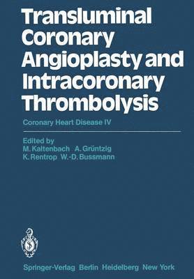 Transluminal Coronary Angioplasty and Intracoronary Thrombolysis 1