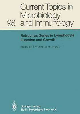 Retrovirus Genes in Lymphocyte Function and Growth 1