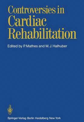 bokomslag Controversies in Cardiac Rehabilitation