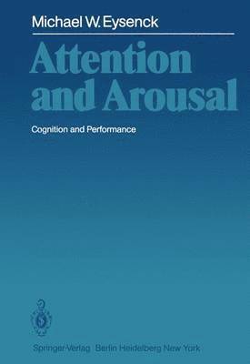 Michael Eysenck - Attention and Arousal, Häftad
