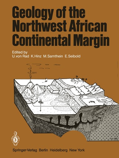 U.v. Rad, K. Hinz, M. Sarnthein, E. Seibold - Geology of the Northwest African Continental Margin, Häftad