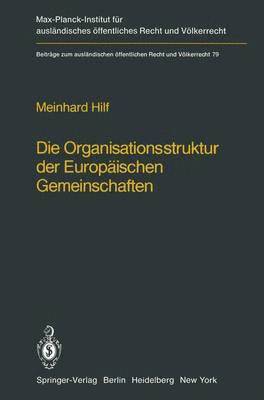 bokomslag Die Organisationsstruktur der Europischen Gemeinschaften