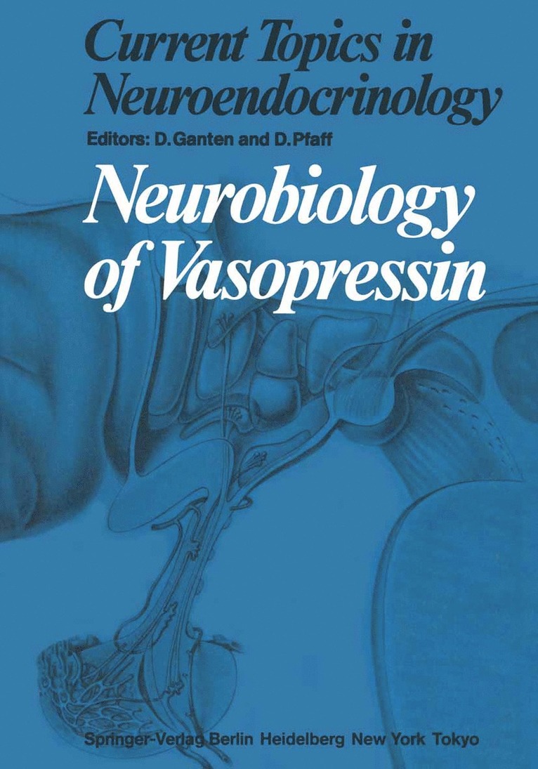 D. Ganten, D. Pfaff - Neurobiology of Vasopressin, Häftad