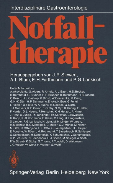 J.R. Siewert, A.L. Blum, E.H. Fahrtmann, P.G. Lankisch - Notfalltherapie, Häftad