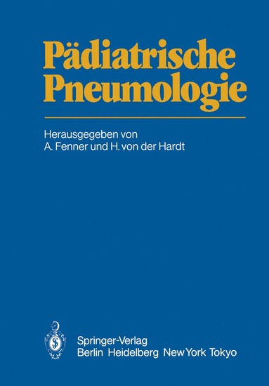 A. Fenner, H. von der Hardt - Pädiatrische Pneumologie, Häftad