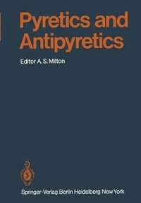 bokomslag Pyretics and Antipyretics