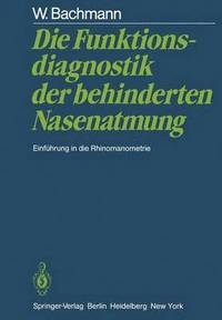 bokomslag Die Funktionsdiagnostik der behinderten Nasenatmung