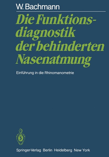 bokomslag Die Funktionsdiagnostik der behinderten Nasenatmung