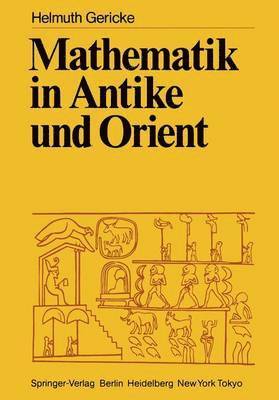 Mathematik in Antike und Orient 1