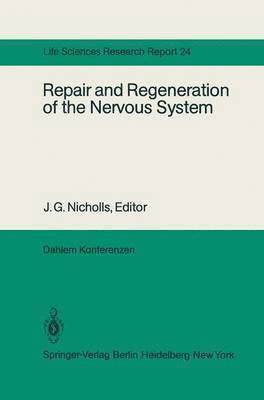 Repair and Regeneration of the Nervous System 1