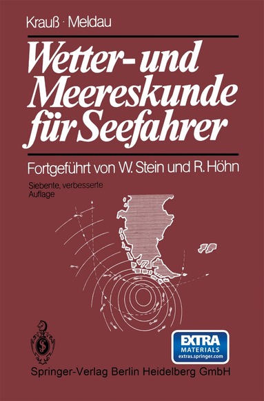 Joseph Krauß, Heinrich Meldau, Walter Stein, R. Höhn - Wetter- und Meereskunde für Seefahrer, Häftad